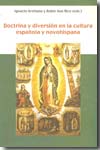 Doctrina y diversión en la cultura española y novohispana. 9788484894025