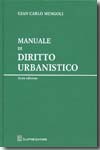 Manuale di Diritto Urbanistico. 9788814138669