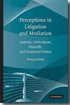 Perceptions in litigation and mediation