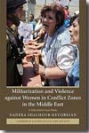 Militarization and violence against women in conflict zones in the Middle East