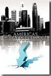 America's great depression. 9781607960652