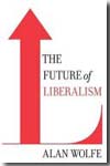 The future of liberalism. 9780307266774