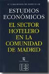 El sector hotelero en la Comunidad de Madrid. 100842373