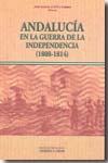 Andalucía en la Guerra de la Independencia. 9788478019830