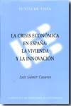 La crisis económica en España. 9788488533982