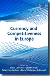 Currency and competitiveness in Europe. 9781848440357