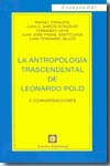 La antropología trascendental de Leonardo Polo. Vol. 2. 9788472094451