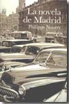 La novela de Madrid. 9788408086550