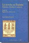 La novela en España. Historia, estudio y ensayos. Vol. 2. 9788492492176