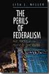 The perils of federalism. 9780195331684