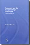 Takeovers and the european legal framework. 9780415491570