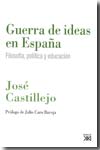Guerra de ideas en España. 9788432313882