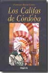 Los califas de Córdoba. 9788496912441
