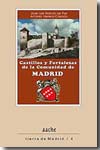 Castillos y fortalezas de la Comunidad de Madrid. 9788496885745