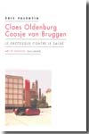 Claes Oldenburg-Coosje van Bruggen. 9782070786275