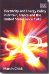 Electricity and energy policy in Britain, France and the United States since 1945
