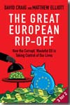 The great european rip-off. 9781847945709