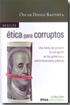 Ética para corruptos. 9788433023155