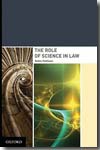 The role of science in Law. 9780195368581