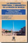 La ordenación territorial y urbanística de la Región de Murcia