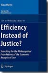 Efficiency instead of justice?. 9781402097973