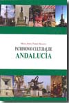 Patrimonio cultural de Andalucía. 9788484344827