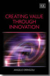 Creating value through innovation. 9781848443297