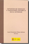 Estudios de Derecho y ciudadanía española en el exterior. 9788484173250