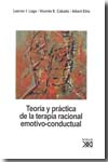 Teoría y práctica de la terapia racional emotivo-conductual. 9788432314063