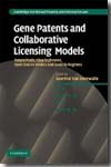 Gene patents and collaborative licensing models