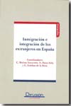 Inmigración e integración de los extranjeros en España. 9788496705807