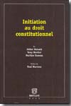 Initiation au Droit constitutionnel. 9782802727026