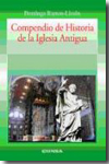 Compendio de historia de la Iglesia antigua. 9788431326364