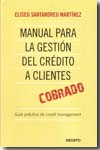 Manual para la gestión del crédito a clientes. 9788423427024
