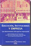 Educación, instituciones y empresa