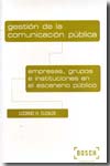 Gestión de la comunicación pública. 9788497904827