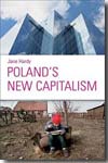 Poland's new capitalism. 9780745324562