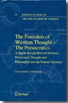 The founders of western thought. 9781402097904