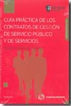 Guía práctica de los contratos de gestión de servicio público y de servicios. 9788499031927