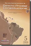 Revista Iberoamericana de Derecho Procesal Constitucional, Nº5, año 2006
