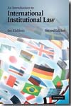 An introduction to international institutional Law. 9780521736169