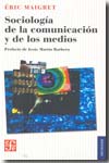 Sociología de la comunicación y de los medios. 9789583801129