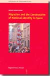 Migration and the construction of national identity of Spain. 9788484894766