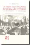 Los inicios de la Comunidad Autónoma de Asturias. 9788483671719