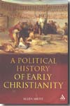A political history of early christianity