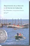 Arqueología de la pesca en el Estrecho de Gibraltar. 9788498282344