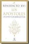 Los apóstoles y los primeros discípulos de Cristo. 9788467031447