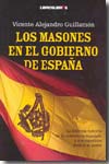 Los masones en el gobierno de España