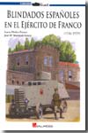 Blindados españoles en el ejército de Franco. 9788493726621