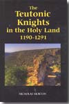 The Teutonic knights in the Holy Land